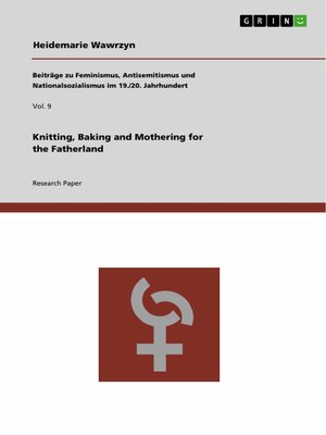 cover image of Knitting, Baking and Mothering for the Fatherland